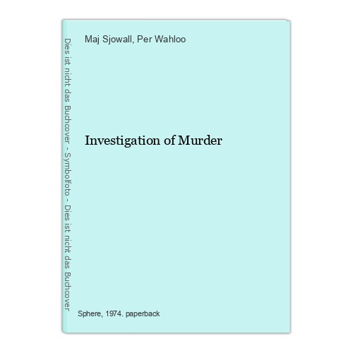 Investigation murder - of,